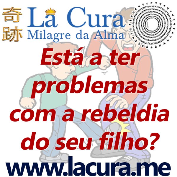1 Esta a ter problemas com a rebeldia do seu filho