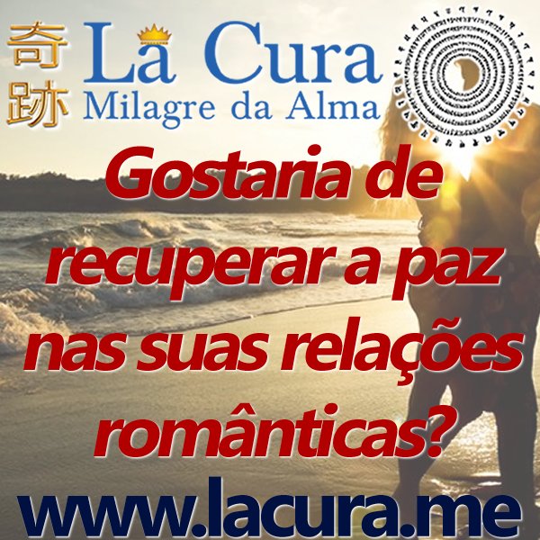 1 Gostaria de recuperar a paz nas suas relacoes romanticas