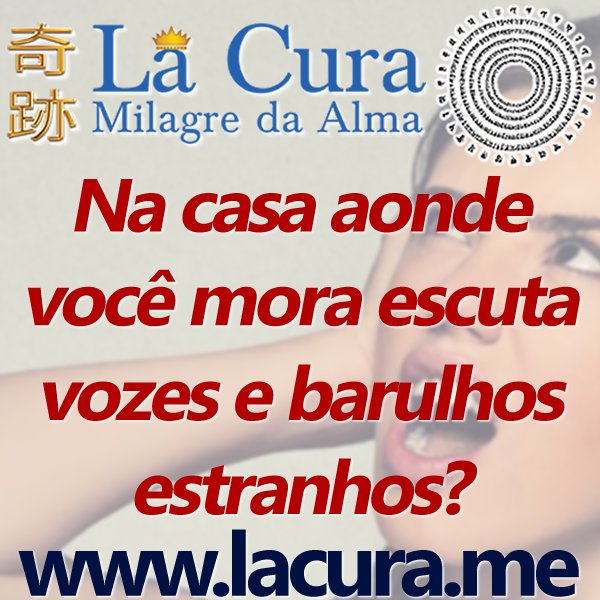 1 Na casa aonde voce mora escuta vozes e barulhos estranhos